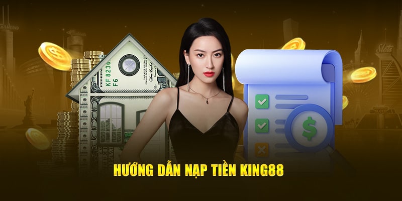 nạp tiền King88