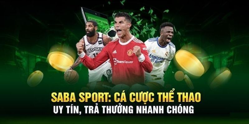 Những thông tin giúp bạn hiểu Saba Sports là gì